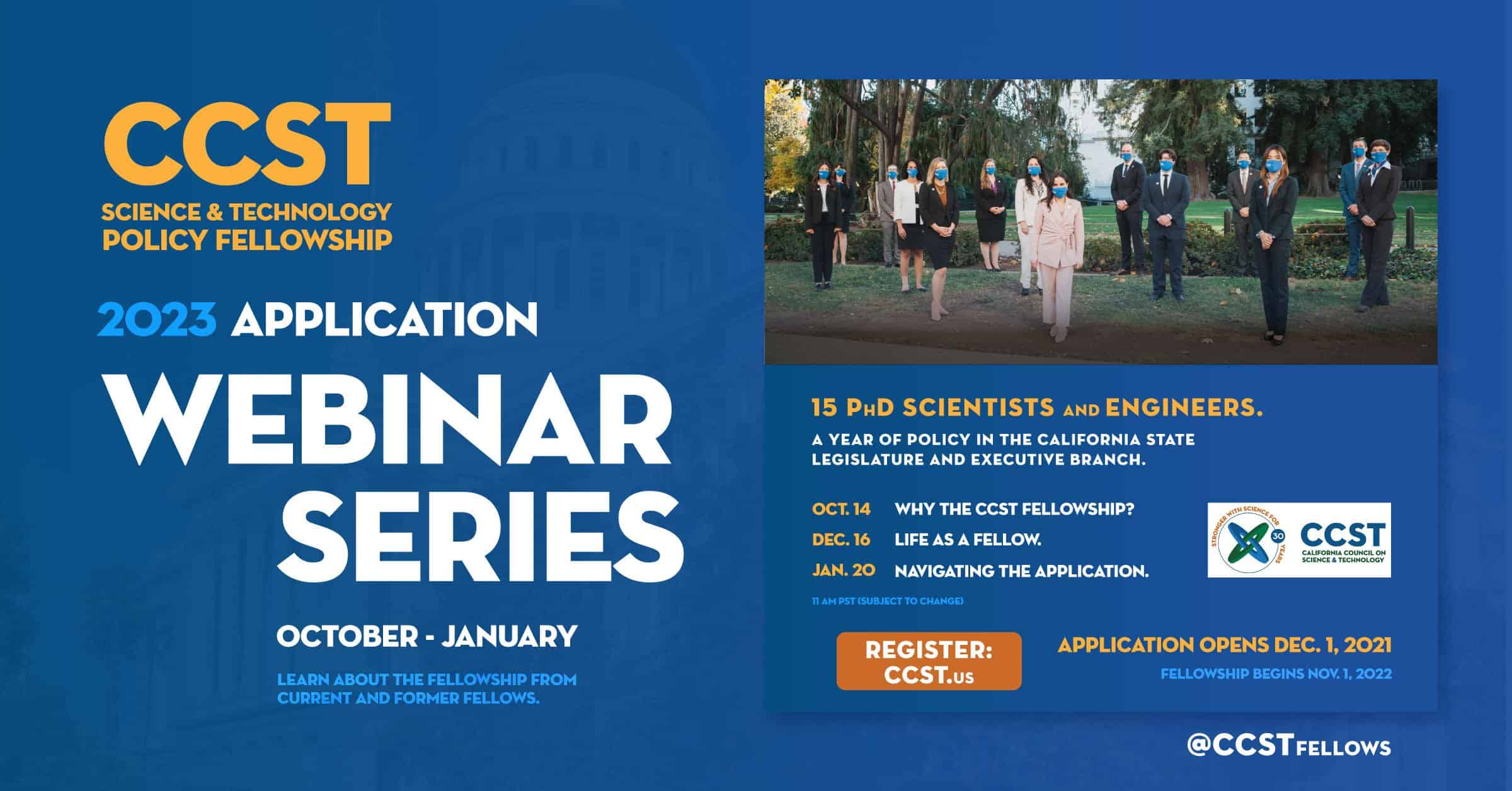 Digital flyer with blue background overlaid on California Capitol and bold orange and white lettering with title and listing of upcoming webinars, photo of 2021 Fellows in masks standing on the Capitol grounds.