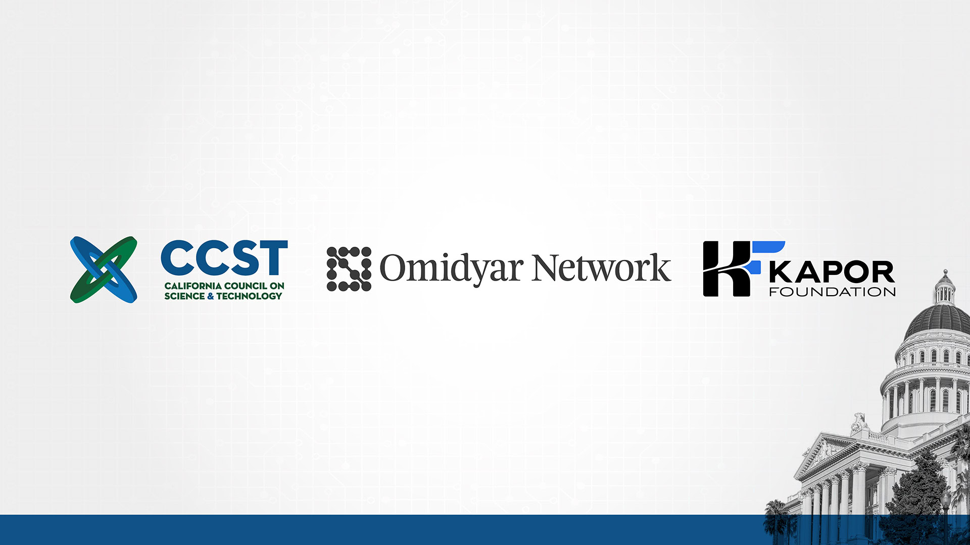 CCST, Omidyar, and Kapor logos with a photo of the California State Capitol and blue footer accent bar