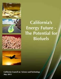 California's Energy Future: The Potential for Biofuels Cover